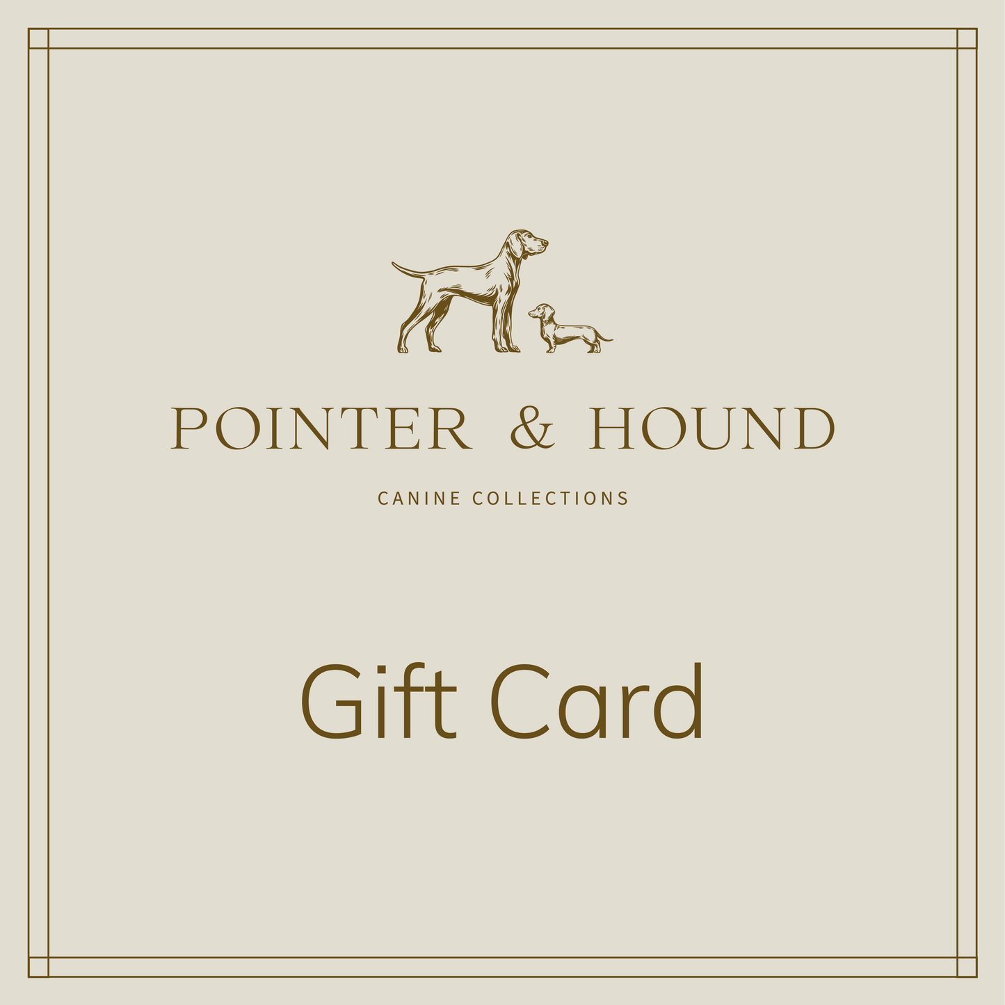 POINTER & HOUND Gift Card